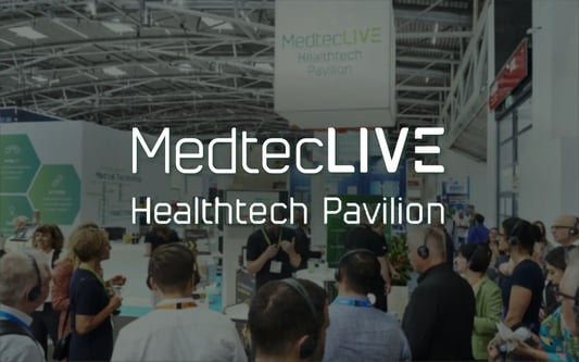 MedtecLIVE Healthtech Pavilion 2025 Blog Post