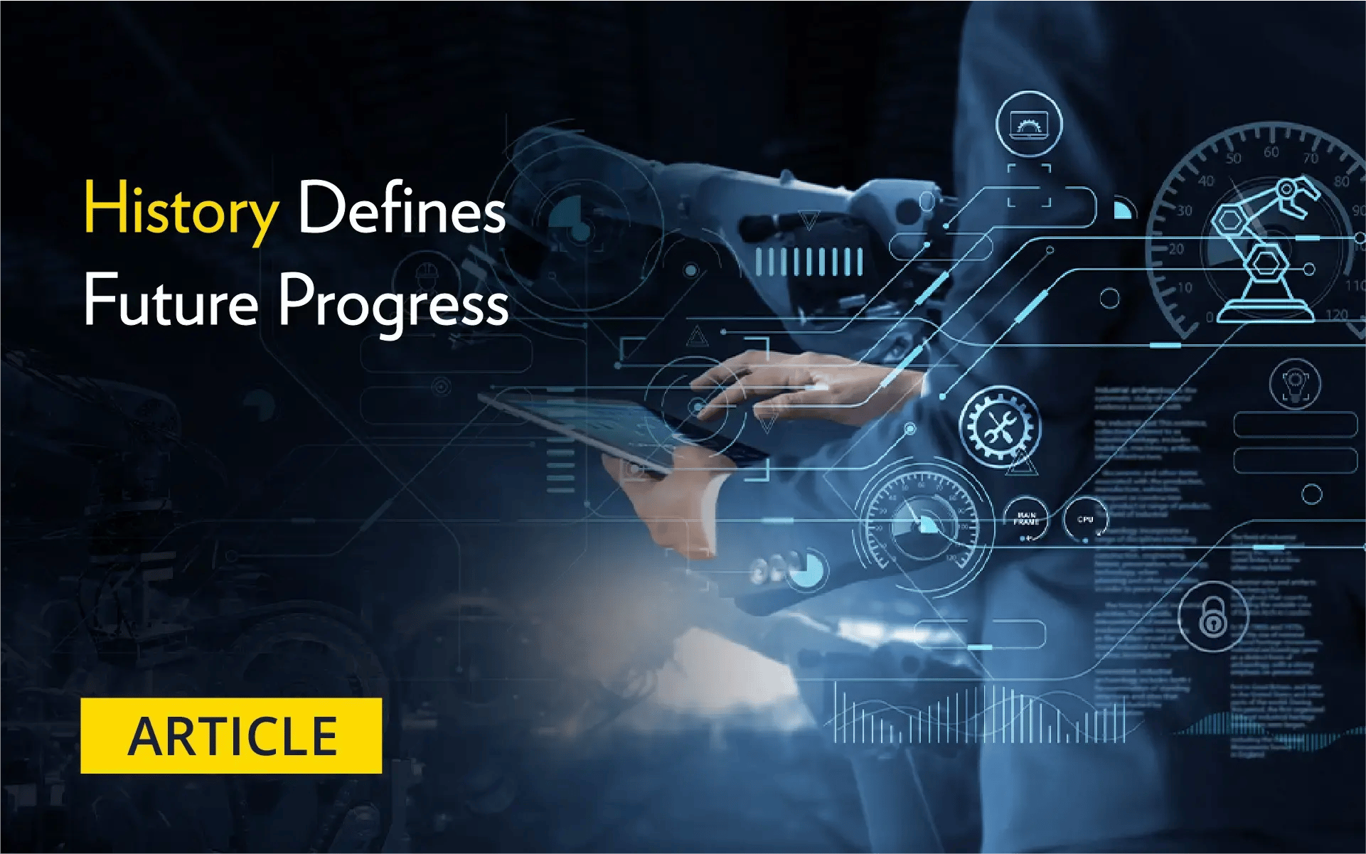Article banner depicting a person using a tablet with futuristic digital overlays, illustrating the connection between historical data and future technological advancements.