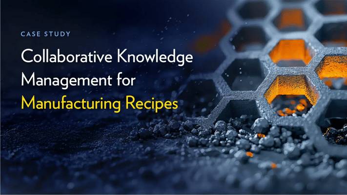 Case study banner featuring a hexagonal metal structure with glowing orange highlights, symbolizing collaborative knowledge management for manufacturing recipes.