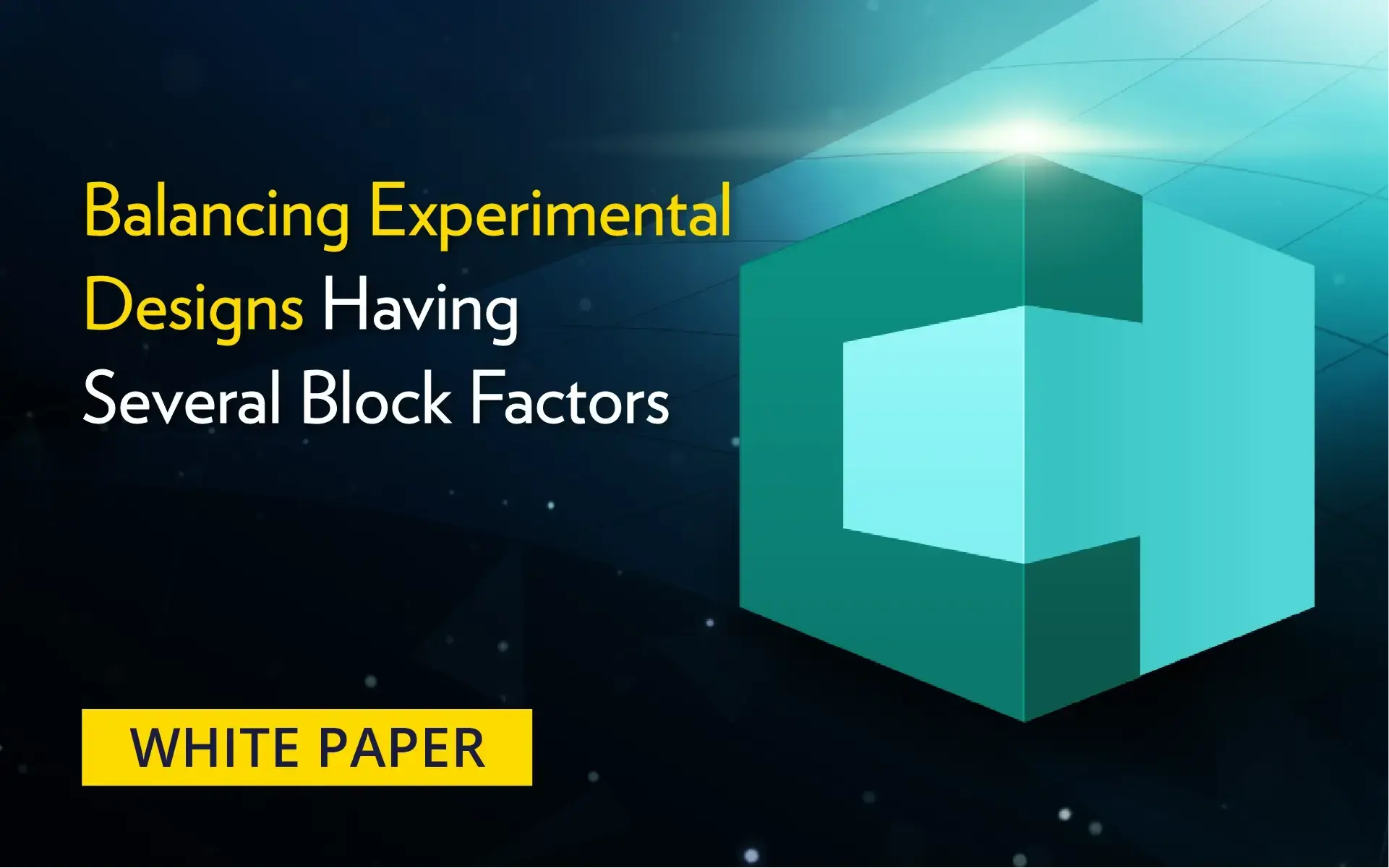 Whitepaper cover for "Balancing Experimental Designs Having Several Block Factors."