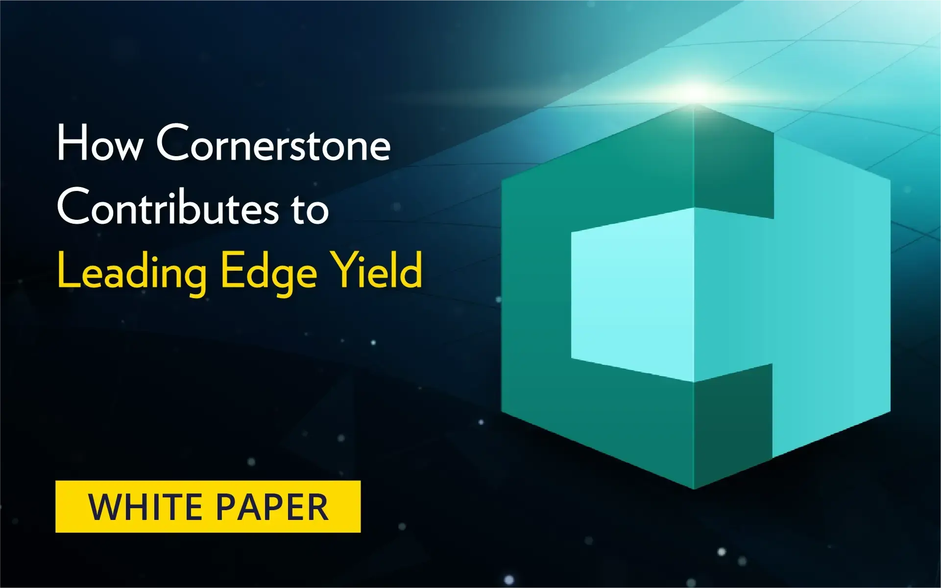 Whitepaper cover for "How Cornerstone Contributes to Leading Edge Yield."